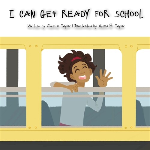 I Can Get Ready For School (Paperback)