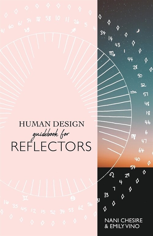 Human Design Guidebook for Reflectors (Paperback)