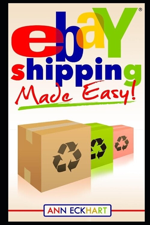 Ebay Shipping Made Easy (Paperback)