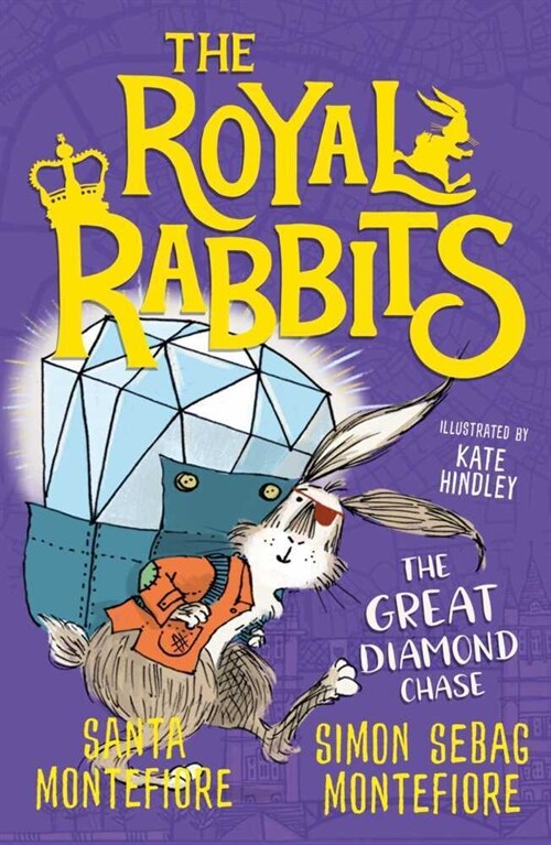 The Royal Rabbits: The Great Diamond Chase (Paperback)