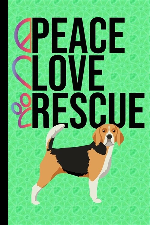 Peace Love Rescue: Vision Board Journal 2020 Monthly Goal Planner Tracker Notebook Beagle Dog Green Cover (Paperback)