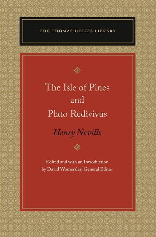 The Isle of Pines and Plato Redivivus (Hardcover)
