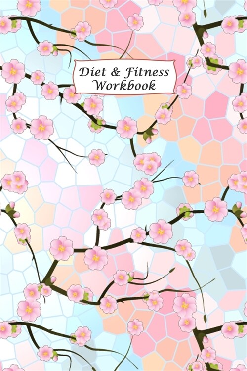 Diet & Fitness Workbook: 90 Day Food Journal and Fitness Tracker: Record Eating, Plan Meals, and Set Diet and Exercise Goals for Optimal Weight (Paperback)