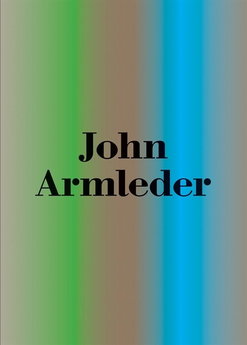 John Armleder: The Grand Tour (Hardcover)