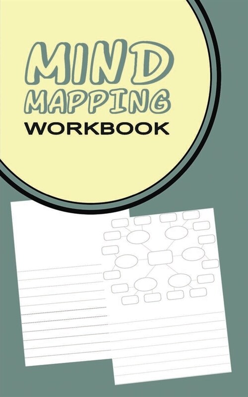 Mind Mapping Workbook: Worksheets & Notebook for Generating and Organizing Thoughts and Innovative Ideas - Gift for People Searching for New (Paperback)