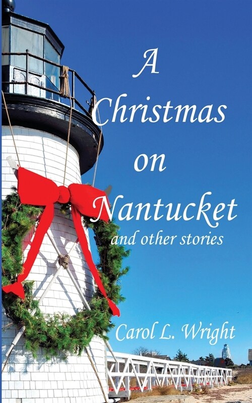 A Christmas on Nantucket and other stories (Paperback)