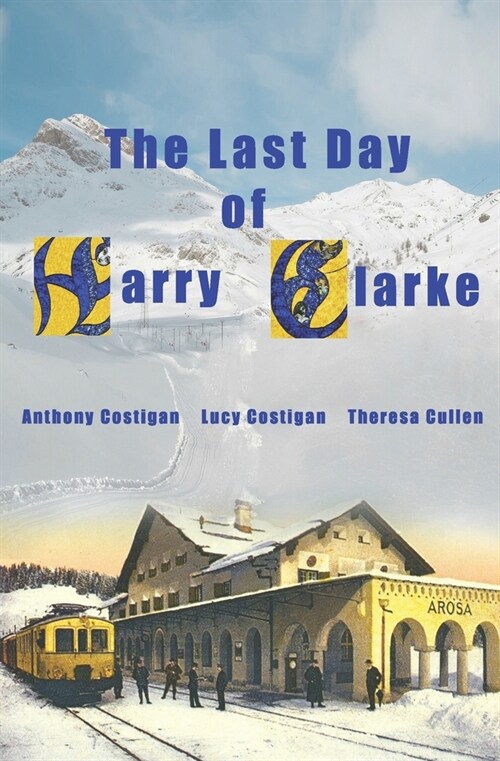 The Last Day of Harry Clarke (Paperback)