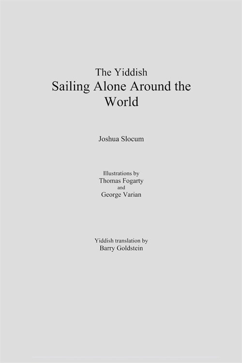 The Yiddish Sailing Alone Around the World: The Voyage of the Spray (Paperback)