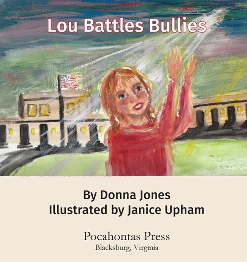 Lou Battles Bullies (Paperback)