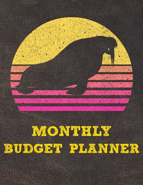 Monthly Budget Planner: Monthly Weekly Daily Budget Planner (Undated - Start Any Time) Bill Tracker Budget Tracker Financial Planner for Walru (Paperback)