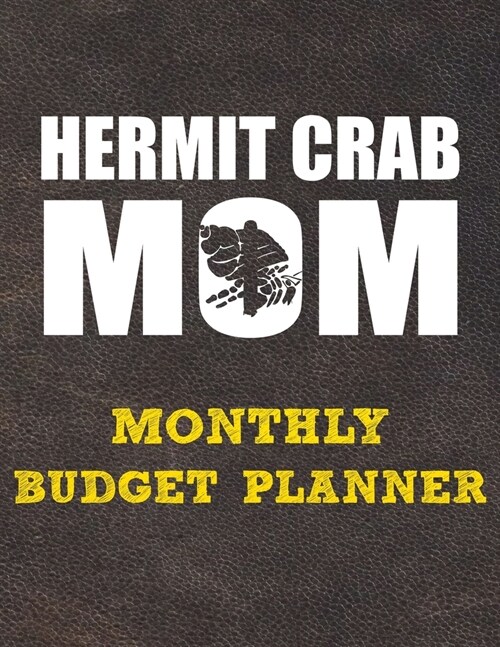 Monthly Budget Planner: Monthly Weekly Daily Budget Planner (Undated - Start Any Time) Bill Tracker Budget Tracker Financial Planner for Hermi (Paperback)