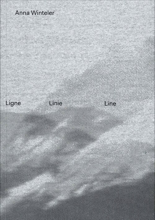 Anna Winteler: Lignes Linien Lines (Paperback)