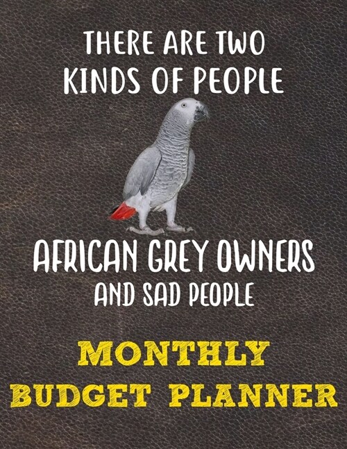Monthly Budget Planner: Monthly Weekly Daily Budget Planner (Undated - Start Any Time) Bill Tracker Budget Tracker Financial Planner for Afric (Paperback)