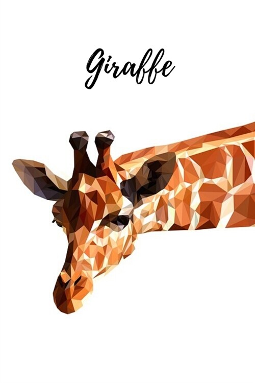 Giraffe: Blank Lined Notebook/Journal, Gift For Giraffes Lovers, Women, Men, Kids or Adults (6 x 9) (Paperback)
