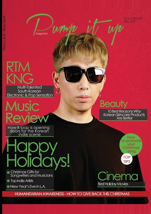 Pump it up Magazine - Christmas Edition: RTMKNG - Multi-Talented South Korean Electronic and Pop Sensation (Paperback)