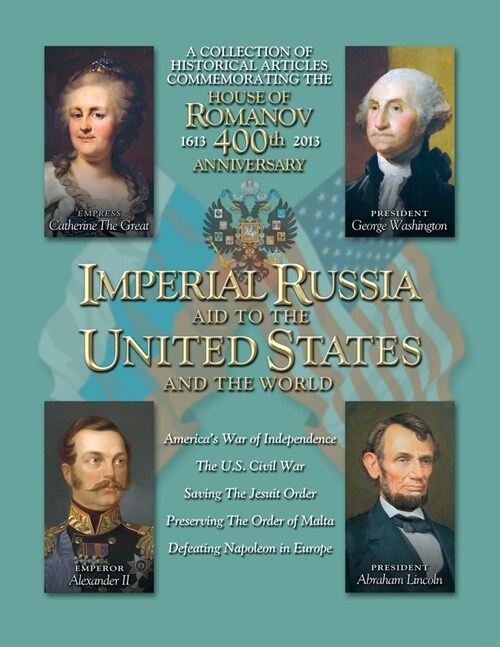 Imperial Russia - Aid to the United States and the World (Paperback)