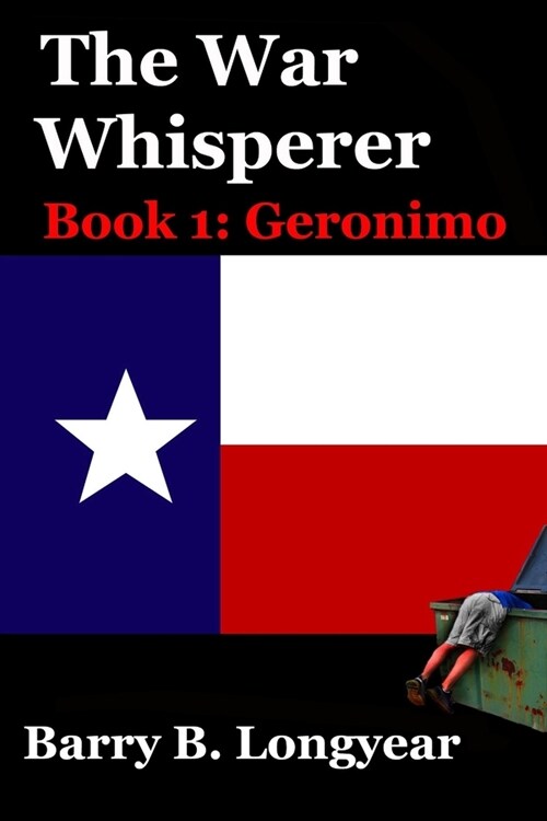 The War Whisperer: Book 1: Geronimo (Paperback)