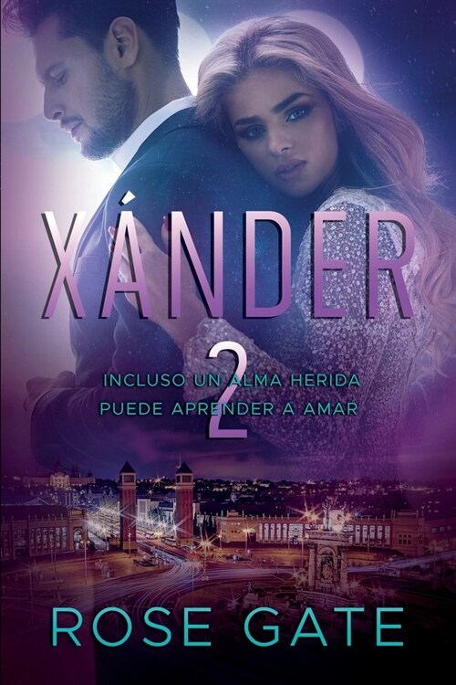 X?der 2: Incluso un alma herida puede aprender a amar (Paperback)