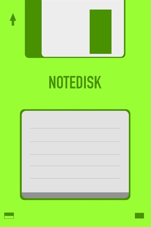 Green Notedisk Floppy Disk 3.5 Diskette Notebook [lined] [110pages][6x9]: Vintage Retrowave Vaporwave Theme (Paperback)