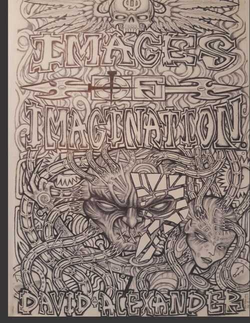 Images of Imagination: Tattoo designs and prison art of fantasy supernatural and science fiction (Paperback)