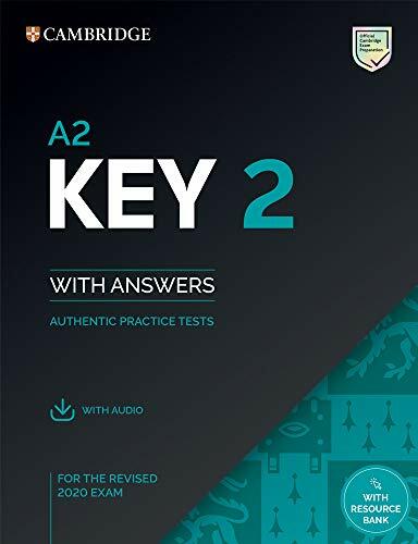 A2 Key 2 Students Book with Answers with Audio with Resource Bank : Authentic Practice Tests (Multiple-component retail product)