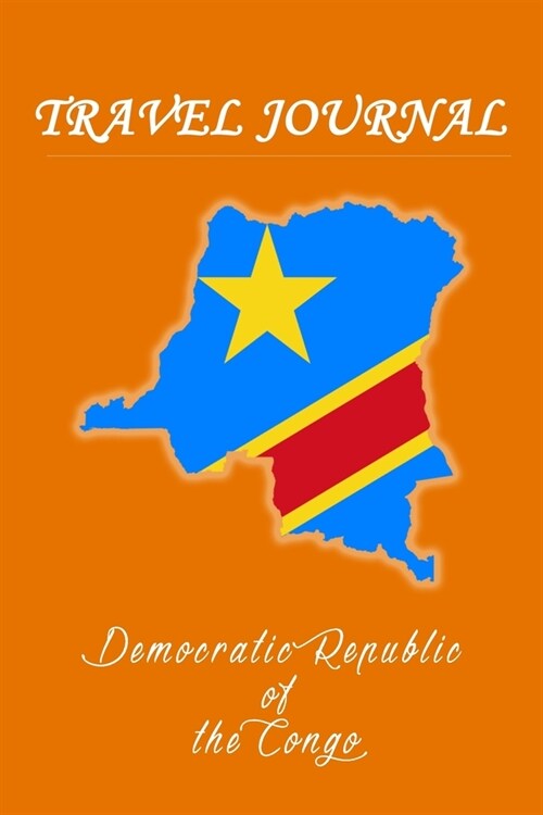 Travel Journal - Democratic Republic of the Congo - 50 Half Blank Pages - (Paperback)
