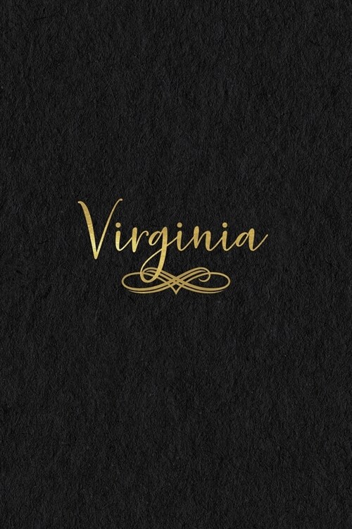 Virginia: Personalized Journal to Write In - Black Gold Custom Name Line Notebook (Paperback)