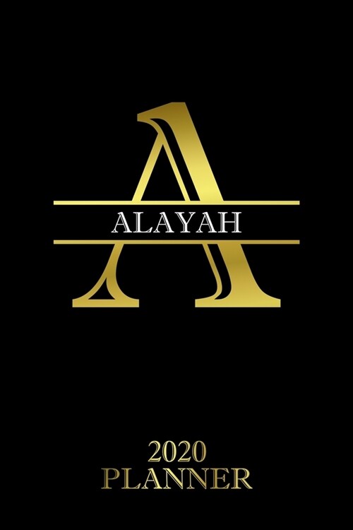 Alayah: 2020 Planner - Personalised Name Organizer - Plan Days, Set Goals & Get Stuff Done (6x9, 175 Pages) (Paperback)