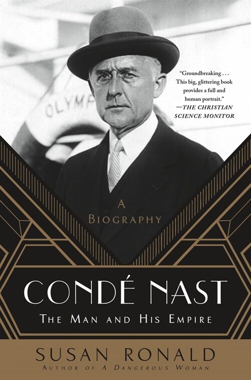 Cond?Nast: The Man and His Empire -- A Biography (Paperback)