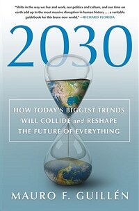 2030: How Today's Biggest Trends Will Collide and Reshape the Future of Everything (Hardcover) - '2030 축의 전환' 원서