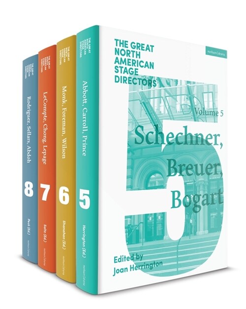 The Great North American Stage Directors Set 2 : Volumes 5-8: Directors and the Theatrical Avant-garde, post-1970 (Multiple-component retail product)