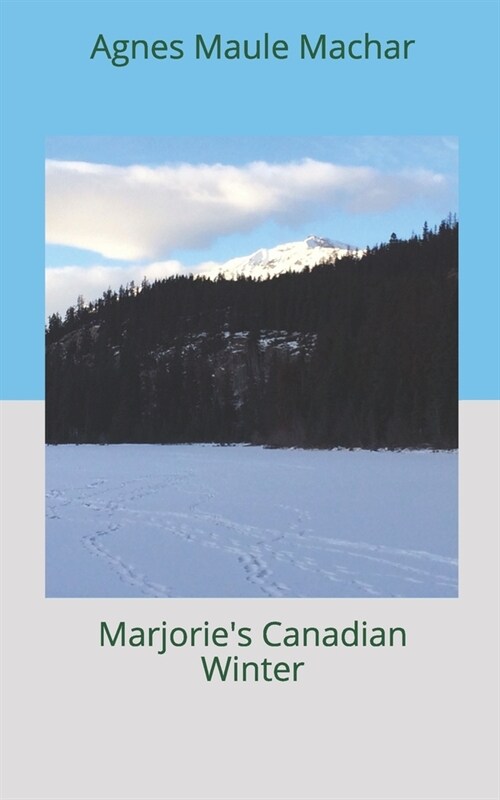 Marjories Canadian Winter (Paperback)