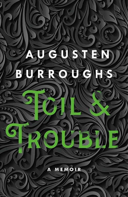 Toil & Trouble: A Memoir (Paperback)