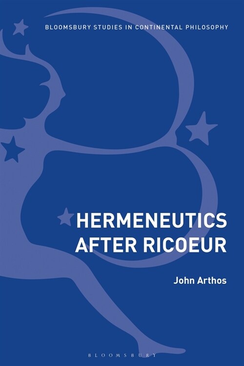 Hermeneutics After Ricoeur (Paperback)