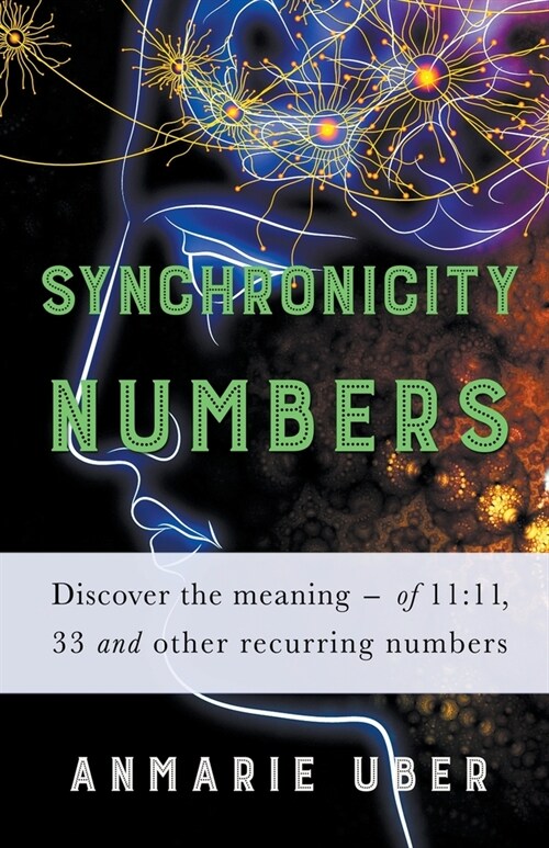 Synchronicity Numbers (Paperback)