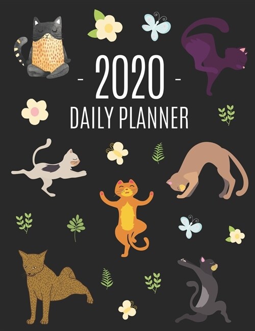 Cat Yoga Planner 2020: For an Easy Overview of All Your Appointments! - Large Funny Animal Agenda - Meditation Kitten Yoga Organizer: January (Paperback)