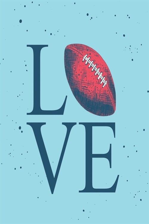 Love: American Football / Medium Size Notebook with Lined Interior, Page Number and Daily Entry Ideal for Organization, Taki (Paperback)