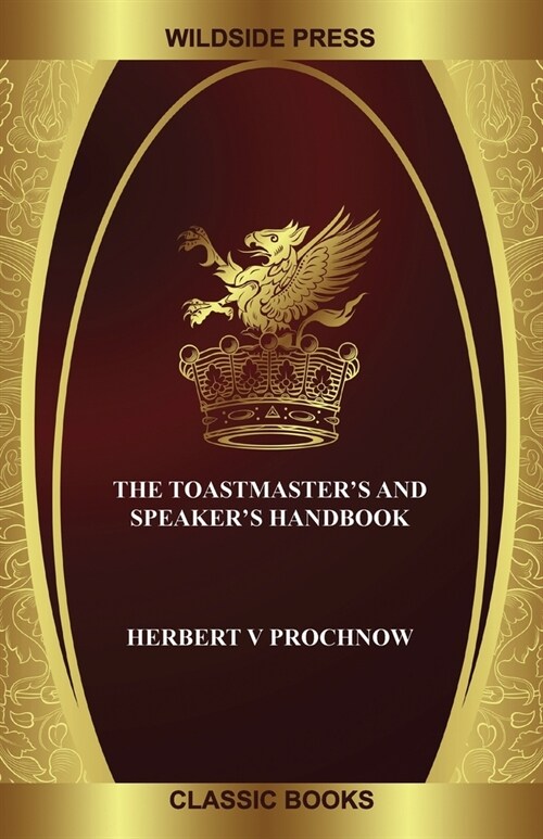 The Toastmasters and Speakers Handbook (Paperback)