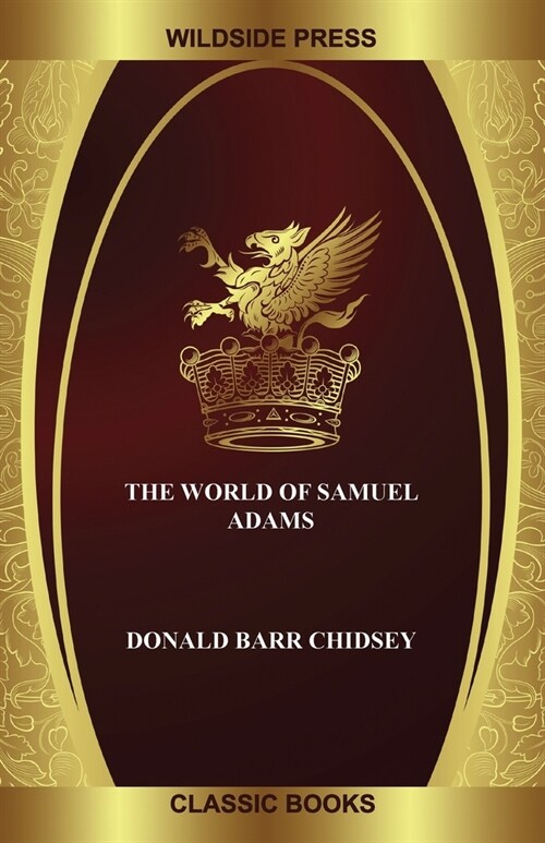 The World of Samuel Adams (Paperback)
