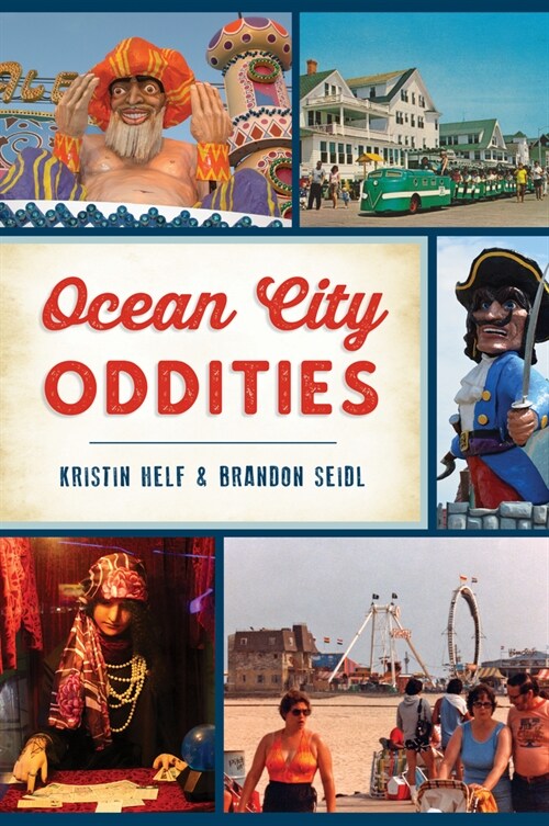 Ocean City Oddities (Paperback)