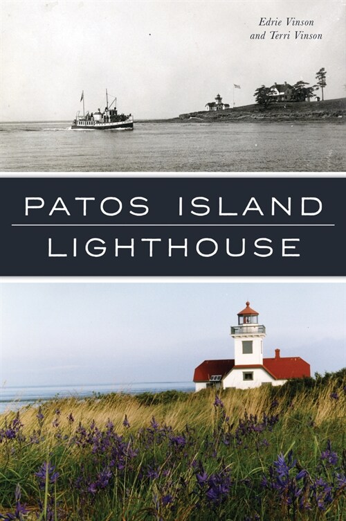 Patos Island Lighthouse (Paperback)