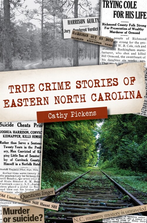 True Crime Stories of Eastern North Carolina (Paperback)