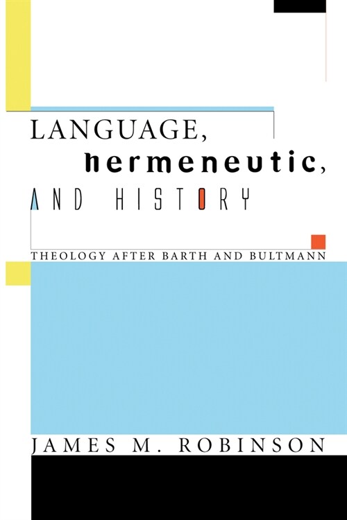 Language, Hermeneutic, and History (Hardcover)