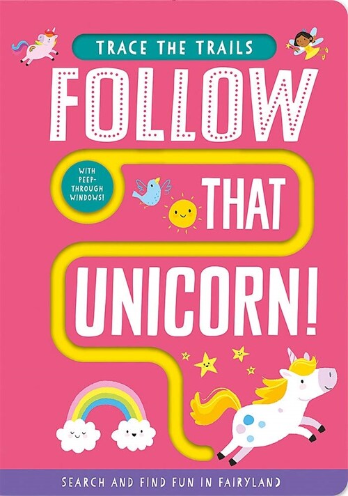 Follow That Unicorn! (Board Book)