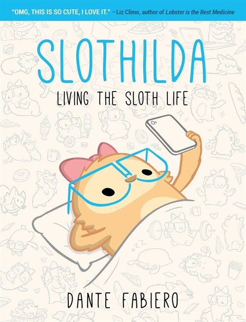 Slothilda: Living the Sloth Life (Paperback)
