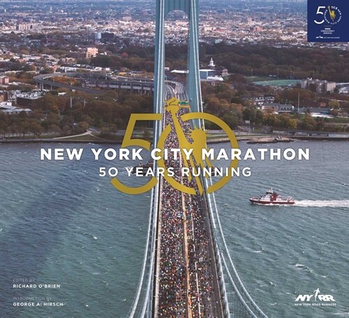 The New York City Marathon: Fifty Years Running (Hardcover)