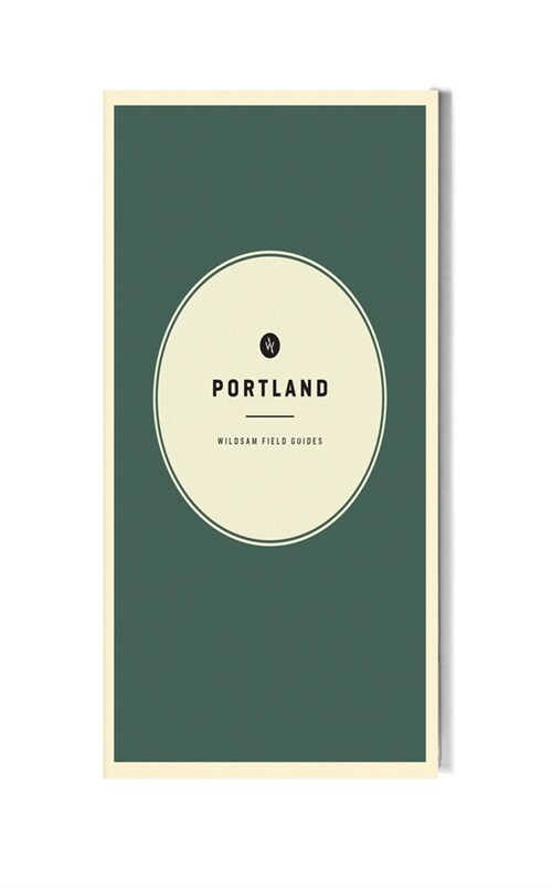 Wildsam Field Guides: Portland (Paperback)