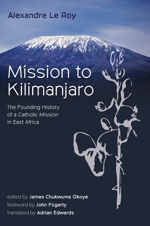 Mission to Kilimanjaro (Paperback)