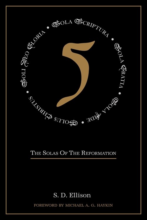 Five: The Solas of the Reformation (Paperback)