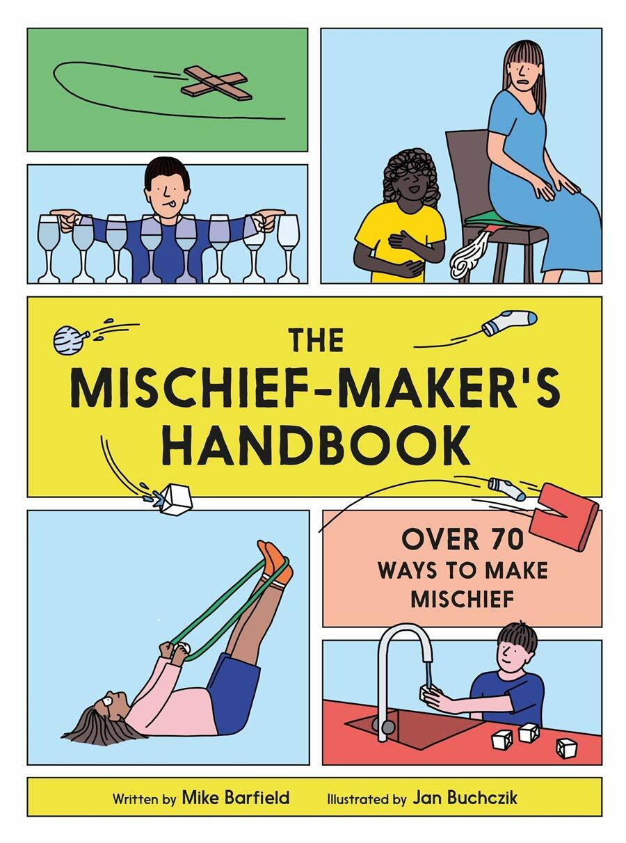 The Mischief Makers Handbook (Paperback)